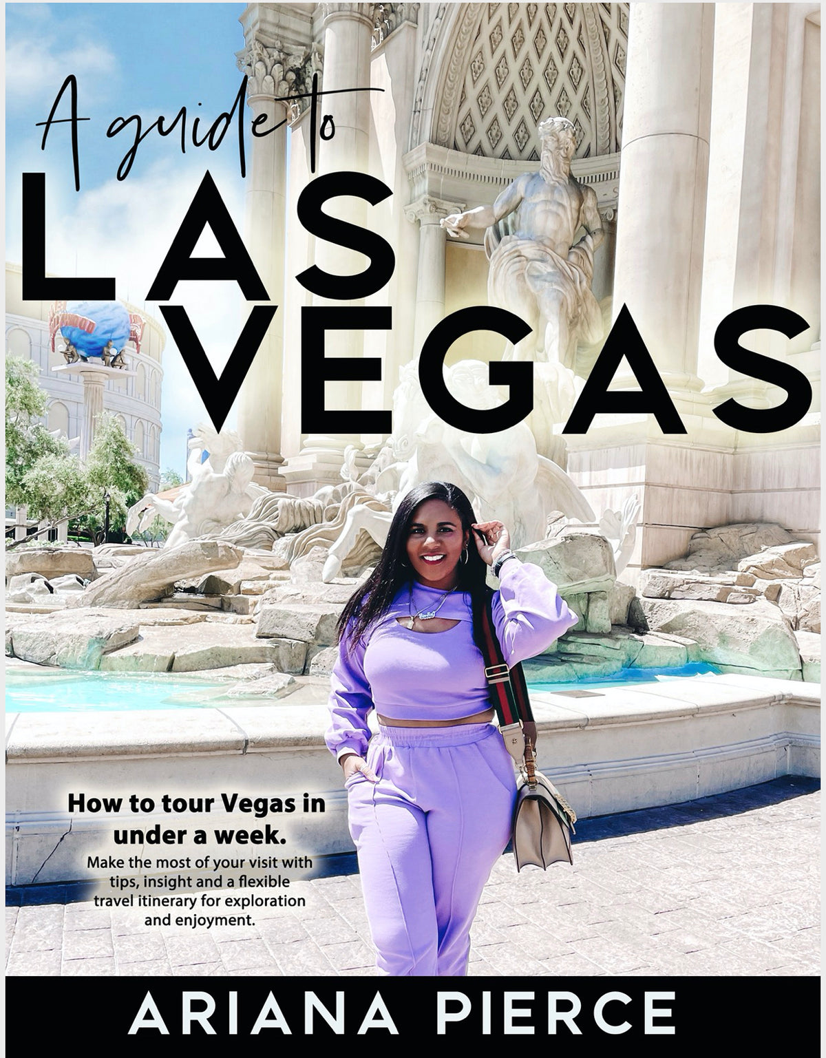 A Guide to Las Vegas